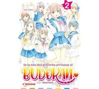 Se la mia idol preferita arrivasse al Budokan morirei (Vol. 2)