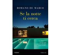 Se la notte ti cerca [Hardcover] [Mar 27, 2018] De Marco, Romano