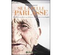 Se la pelle parlasse