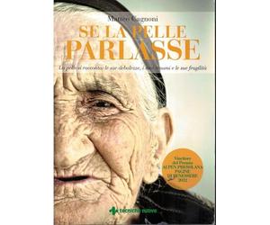 Se la pelle parlasse