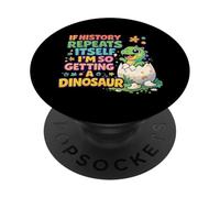 Se la storia si ripete, mi procurerò un dinosauro carino PopSockets PopGrip Adesivo