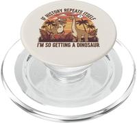 Se la storia si ripete, sto diventando divertente un dinosauro PopSockets PopGrip per MagSafe