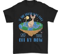 Se La Terra Era Piatto Divertente Gatti Society T-Shirt 100% Cotone