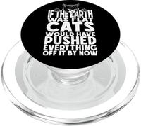 Se la terra fosse piatta, i gatti avrebbero spinto tutto PopSockets PopGrip per MagSafe