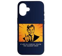 Se la vita è un circo, sei il sarcasmo pop art della squadra di pulizia Custodia per iPhone 16
