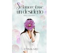 Se l'amore fosse un desiderio