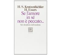 Se l'amore in sé non è peccato. Sul desiderio dell'analista