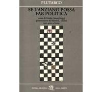 Se l'anziano possa far politica. Testo greco a fronte