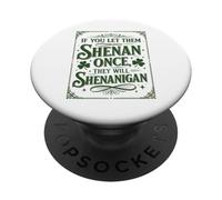 Se lasci che lo Shenan una volta celtico irlandese Shenanigan PopSockets PopGrip Adesivo