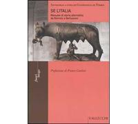 Se l'Italia. Manuale di storia alternativa da Romolo a Berlusconi