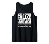 Se lo vuoi fare, Fallo! Canotta