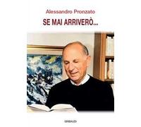 Se mai arriverò...