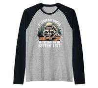 Se mai avrò la Rabbia, Sei in Cima alla mia Lista di Bitin. Maglia con Maniche Raglan