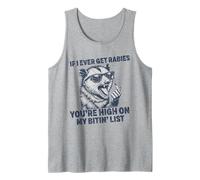 Se mai avrò la Rabbia, Sei in Cima alla mia Lista di Bitin 'Raccoon Canotta