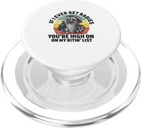 Se mai avrò la rabbia, sei in cima alla mia lista di Bitin 'Raccoon PopSockets PopGrip per MagSafe