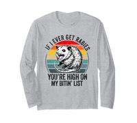 Se mai avrò la Rabbia, Sei in Cima alla mia Lista di Opossum di Bitin ' Maglia a Manica
