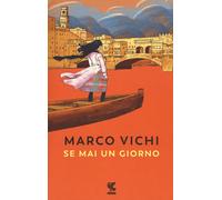 Se mai un giorno [Paperback] [Jul 05, 2018] Vichi, Marco