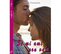 Se mi ami non vale. Ediz. integrale. Con Libro in brossura