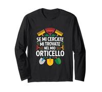 Se Mi Cercate Mi Trovate Nel Mio Orticello Giardino Maglia a Manica