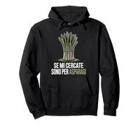 Se Mi cercate Sono per asparagi Divertente Felpa con Cappuccio