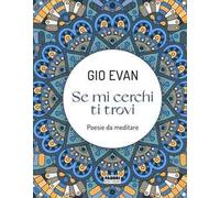 Se mi cerchi ti trovi. Libro da colorare