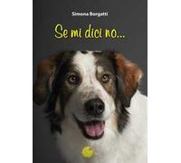Se mi dici no...