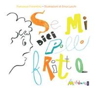 Se mi dici pollo fritto