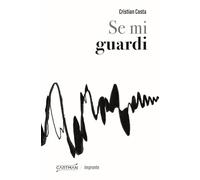 Se mi guardi