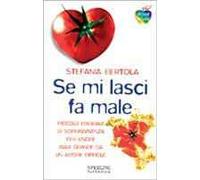 Se mi lasci fa male