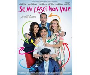 Se Mi Lasci Non Vale