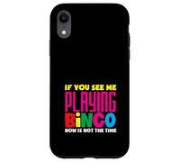 Se mi vedi giocare a Bingo Player adesso Custodia per iPhone XR