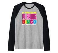 Se mi vedi giocare a Bingo Player adesso Maglia con Maniche Raglan