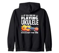 Se Mi Vedi Suonare l'ukulele Ora Non è Il Momento Felpa con Cappuccio