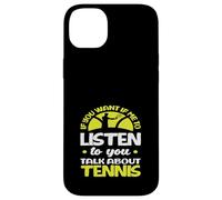 Se mi vuoi ascoltare Talk Tennis Player Custodia per iPhone 14 Plus