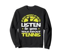 Se Mi Vuoi Ascoltare Talk Tennis Player Felpa