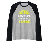 Se Mi Vuoi Ascoltare Talk Tennis Player Maglia con Maniche Raglan