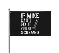 Se Mike non riesce a risolverlo, siamo tutti fregati, bandiera decorativa per esterni di alta qualità, 9,1 x 1,5 m, colori vivaci, antivento e resistente all'acqua, ideale per giardino ed eventi.