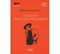 Se muoio prima di svegliarmi