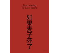 Se muore il grano. Ediz. multilingue