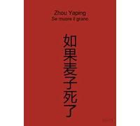Se muore il grano. Ediz. multilingue