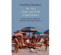 Se No Che Gente Saremmo