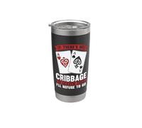Se non c'è cribbage in paradiso ama i giochi di carte Cribbage Bicchiere termico in acciaio inox doppia parete