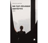 Se non dovessi sentirmi - Lavatore Cecilia