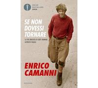 Se non dovessi tornare. La vita bruciata di Gary Hemming, alpinista fragile