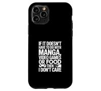 Se non fa con i videogiochi manga o il cibo non mi interessa Custodia per iPhone 11 Pro