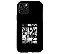 Se non ha videogiochi fantasy o cibo non mi interessa Custodia per iPhone 11 Pro