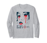 Se Non Lo faremo, Chi Lo farà? (Dichiarazione di protesta e Combattimento) Maglia a Manica