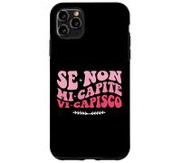 Se non mi capite vi capisco Frase motivazionale Divertente Custodia per iPhone 11 Pro Max