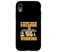 Se non mi senti giurare che non sto lavorando Caposquadra divertente Custodia per iPhone XR