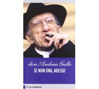 Se non ora adesso. Le donne, i giovani, la liberazione